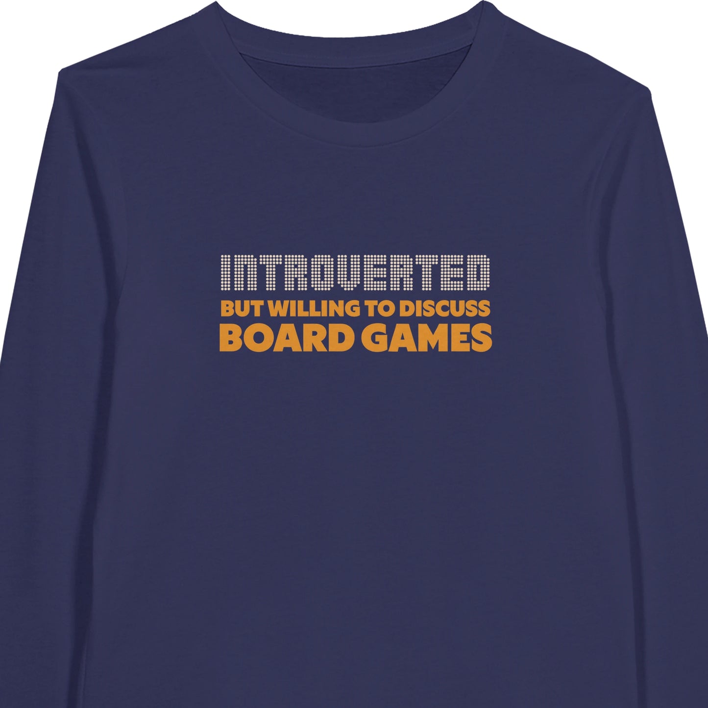 Introverted But Willing To Discuss Board Games - Premium Unisex Long-Sleeve T-shirt