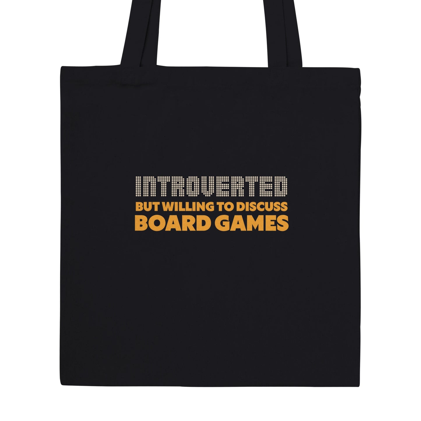 Introverted But Willing To Discuss Board Games - Premium Tote Bag Black