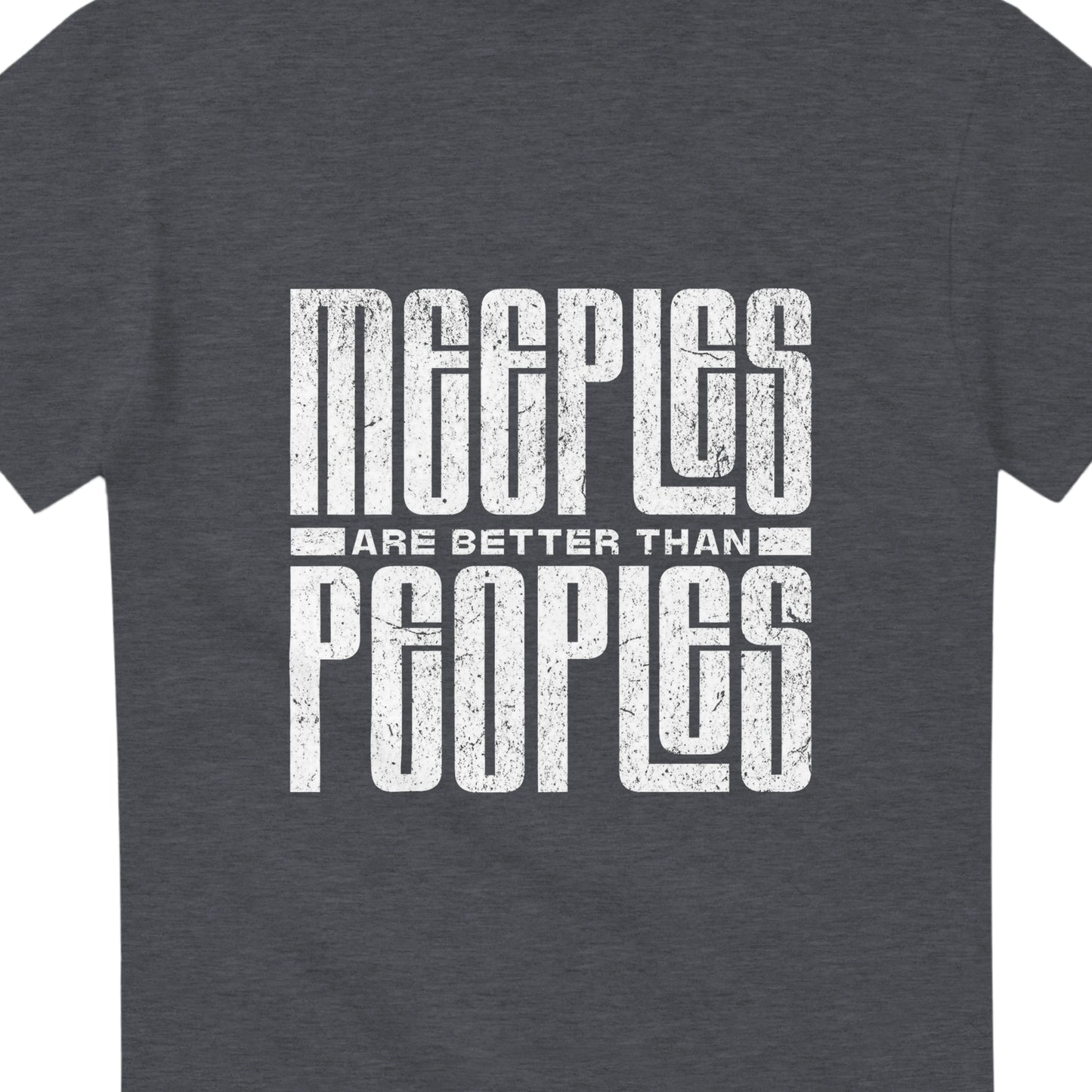 Meeples Are Better Than Peoples - Heavyweight Unisex Crewneck T-shirt