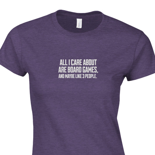All I Care About Are Board Games - Classic Womens Crewneck T-shirt