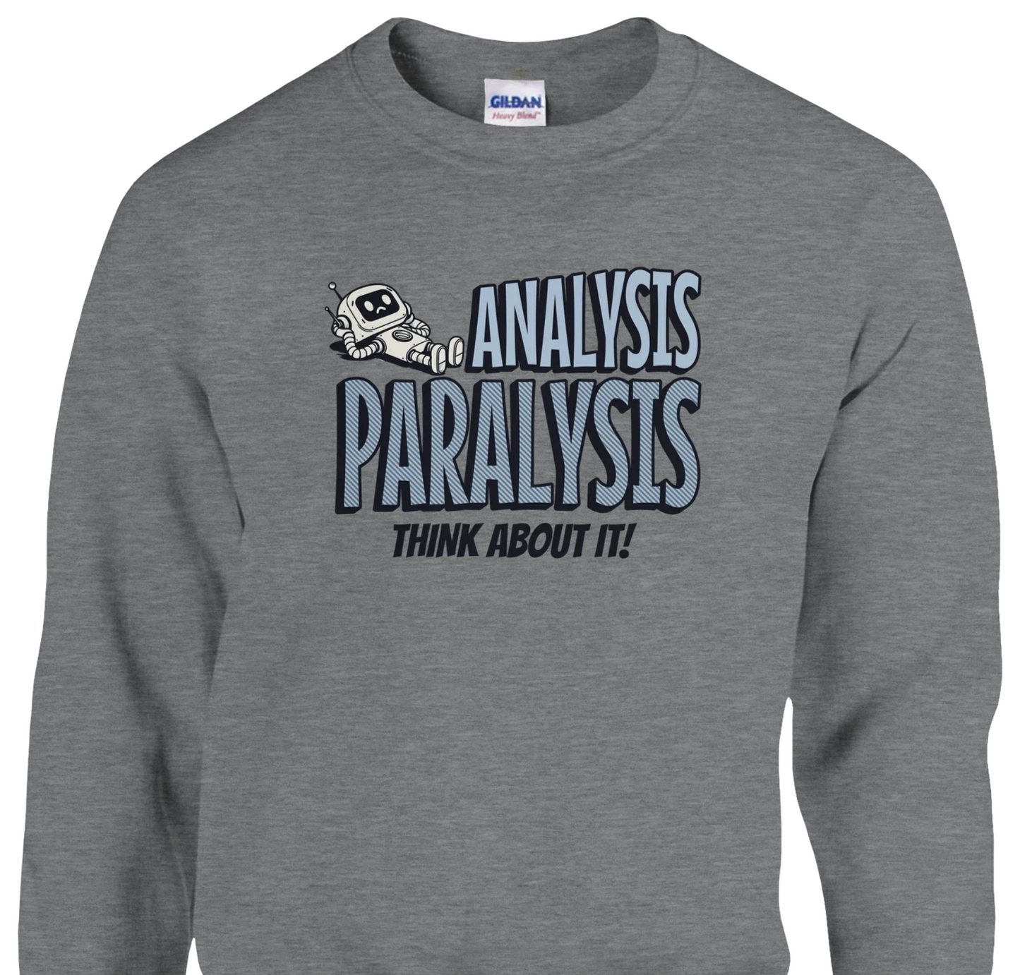 Analysis Paralysis - Classic Unisex Crewneck Sweatshirt