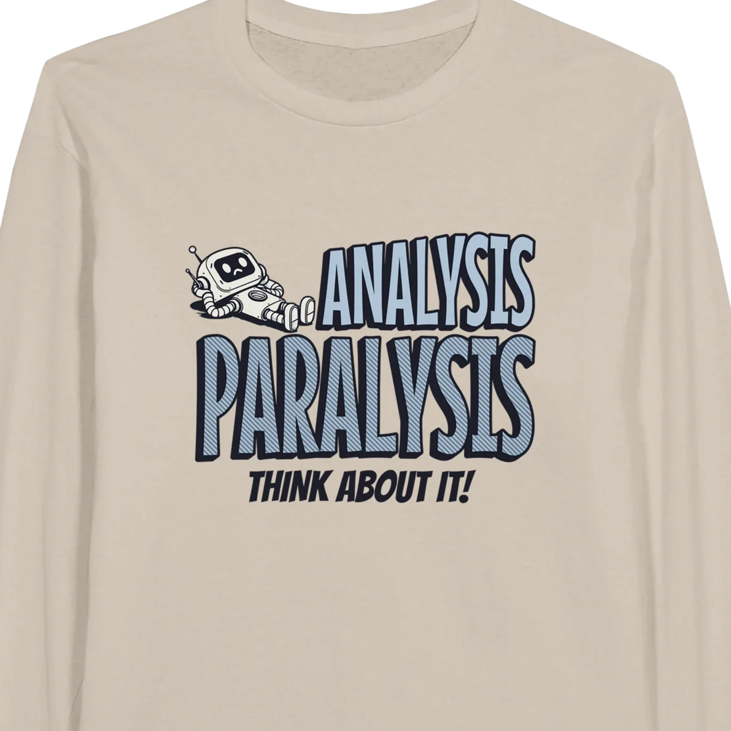 Analysis Paralysis - Classic Unisex Long-sleeve T-shirt