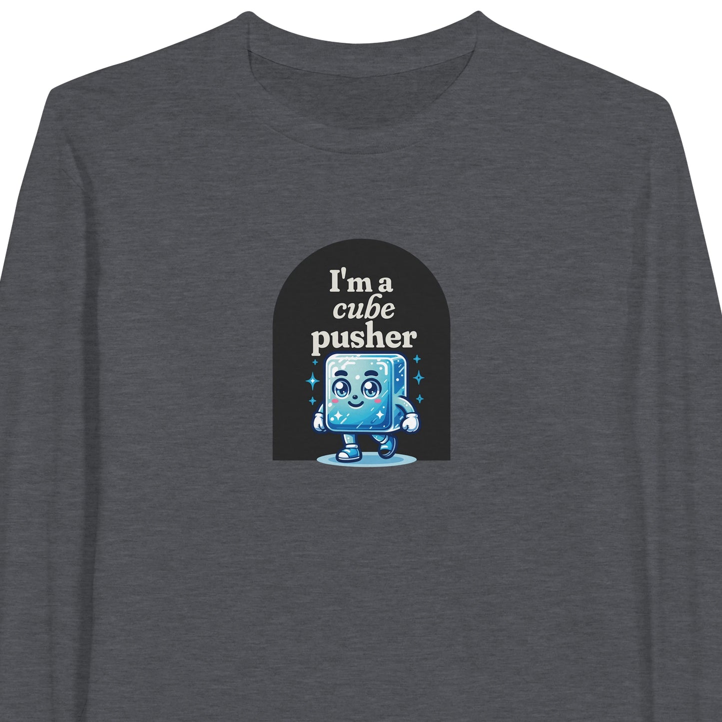 I'm a Cube Pusher - Classic Unisex Long-sleeve T-shirt