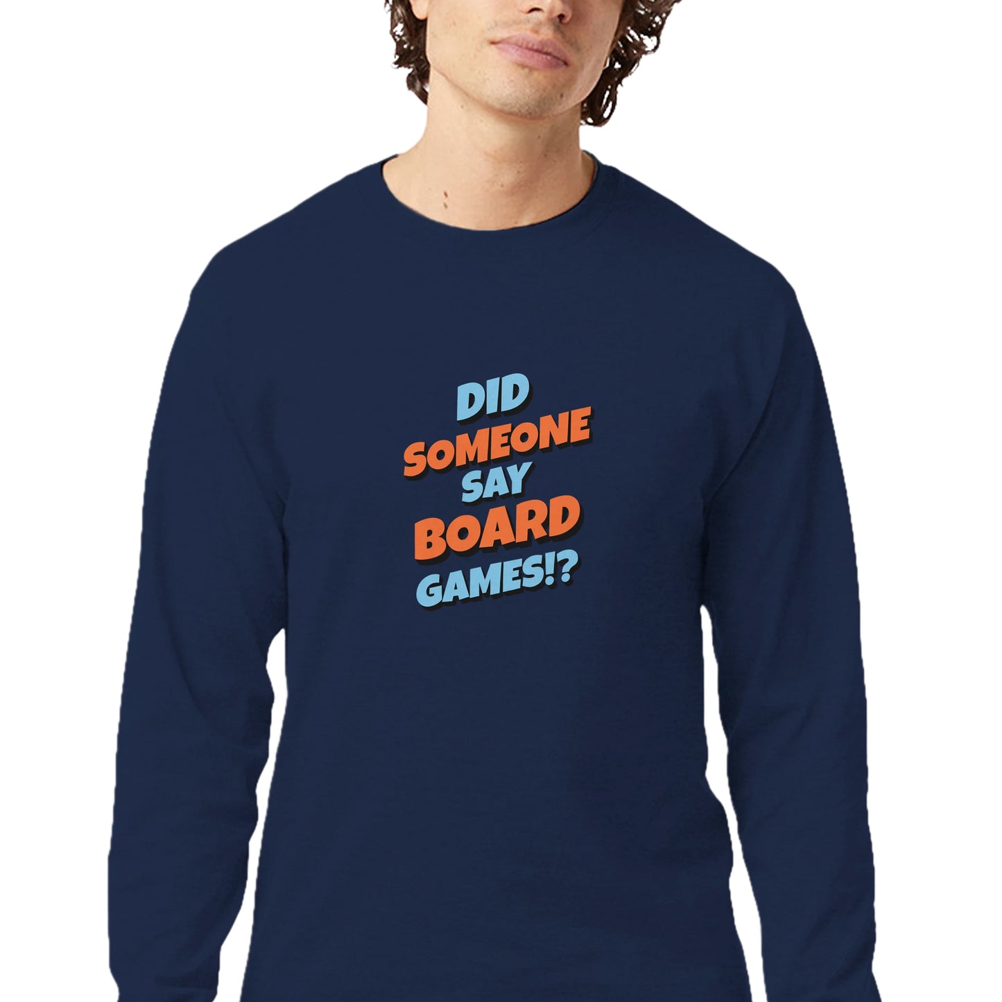 Did Someone Say Board Games? - Men's Long-Sleeve T-Shirt by Champion