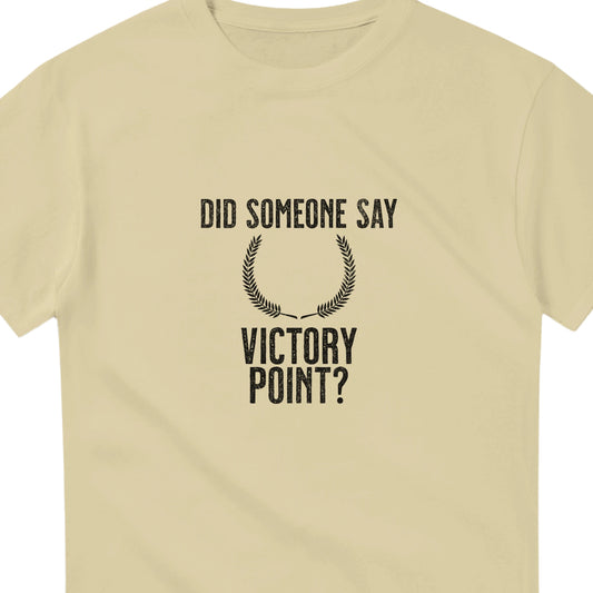 Did Someone Say Victory Point? - Heavyweight Unisex Crewneck T-shirt
