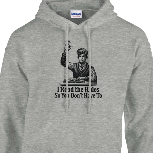 I Read the Rules 1 - Classic Unisex Pullover Hoodie