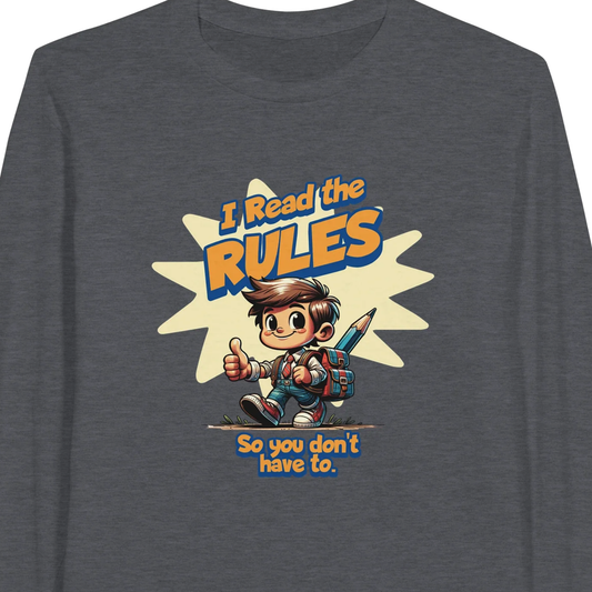 I Read the Rules 2 - Classic Unisex Long-sleeve T-shirt