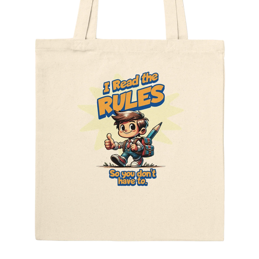 I Read the Rules 2 - Premium Tote Bag
