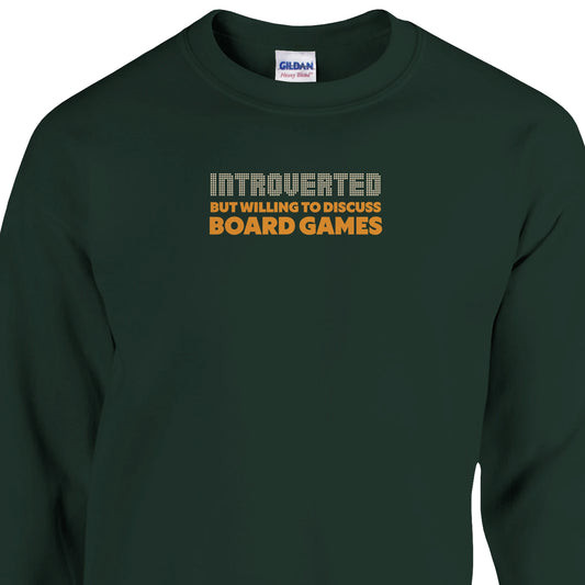 Introverted But Willing To Discuss Board Games - Classic Unisex Crewneck Sweatshirt