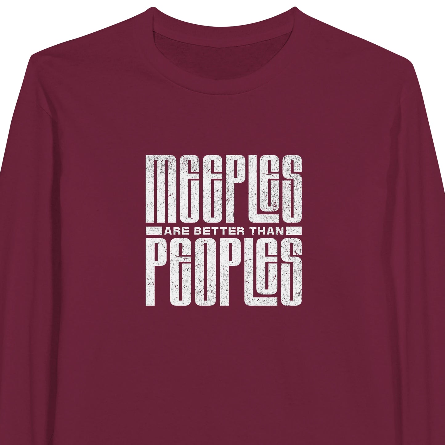 Meeples are Better than Peoples - Classic Unisex Long-sleeve T-shirt