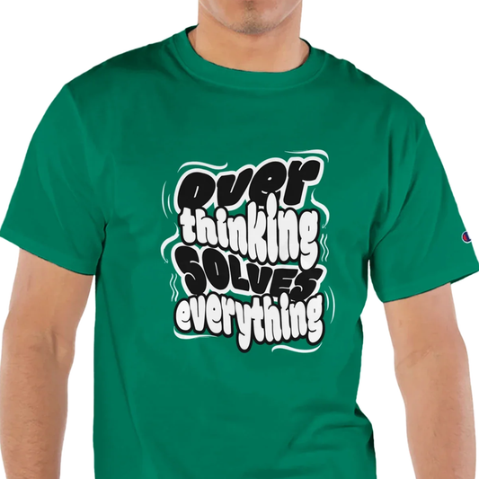 Overthinking Solves Everything - Men's Crewneck T-Shirt by Champion