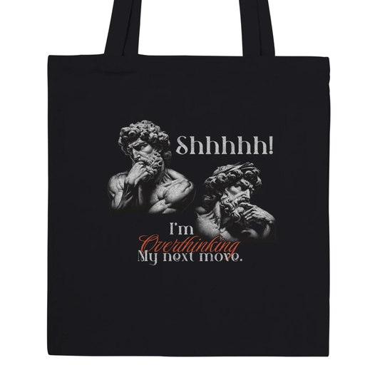 Shhhhh! I'm Overthinking - Premium Tote Bag