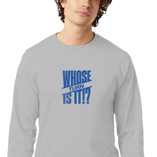 Whose Turn Is It!? - Men's Long-Sleeve T-Shirt by Champion