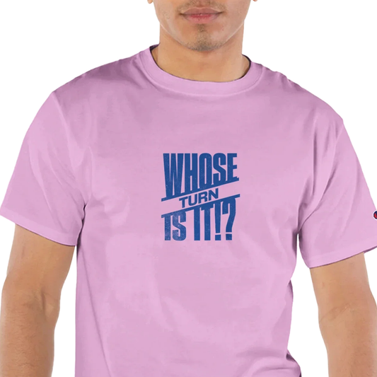 Whose Turn Is It!? - Men's Crewneck T-Shirt by Champion