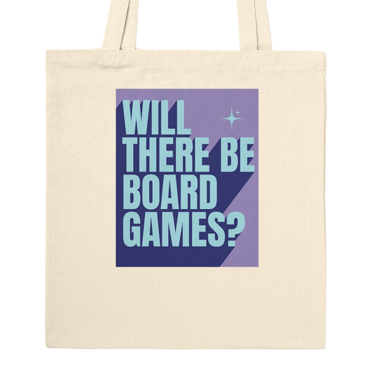 Will There Be Board Games? - Premium Tote Bag