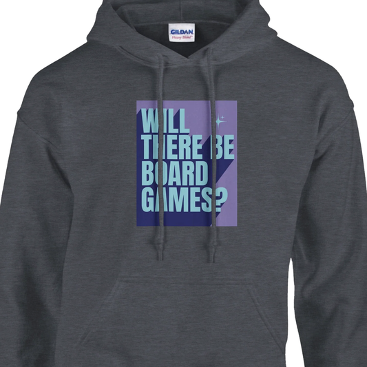 Will There Be Board Games? - Classic Unisex Pullover Hoodie
