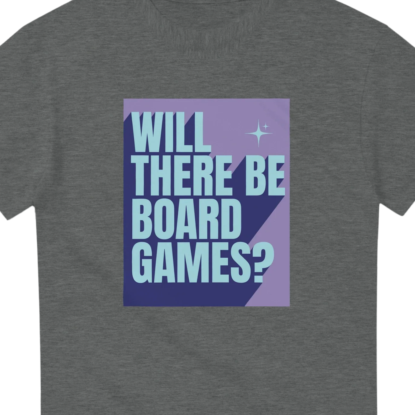 Will There Be Board Games? - Heavyweight Unisex Crewneck T-shirt